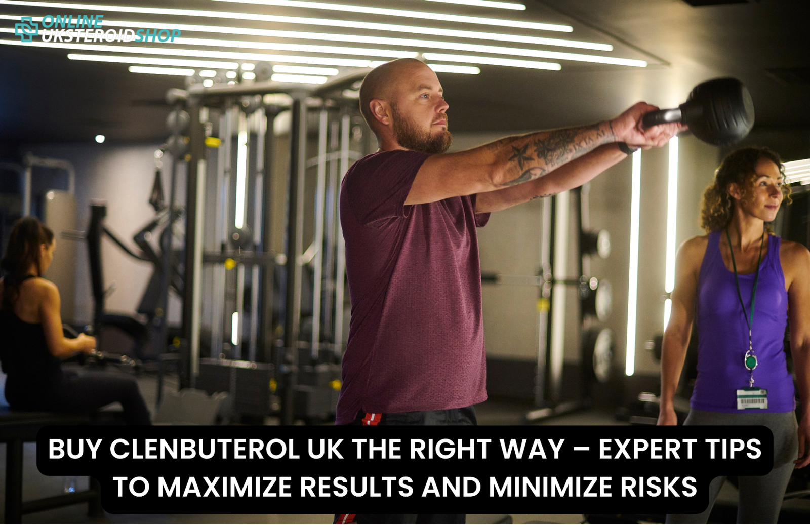 BUY CLENBUTEROL UK THE RIGHT WAY