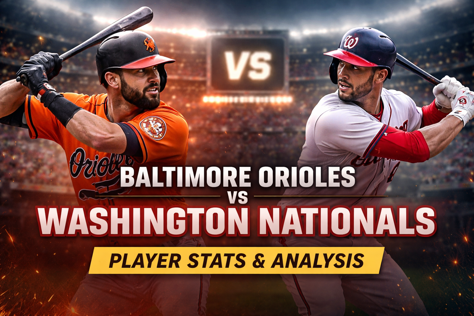 Baltimore Orioles vs Washington Nationals Match Player Stats (2026)