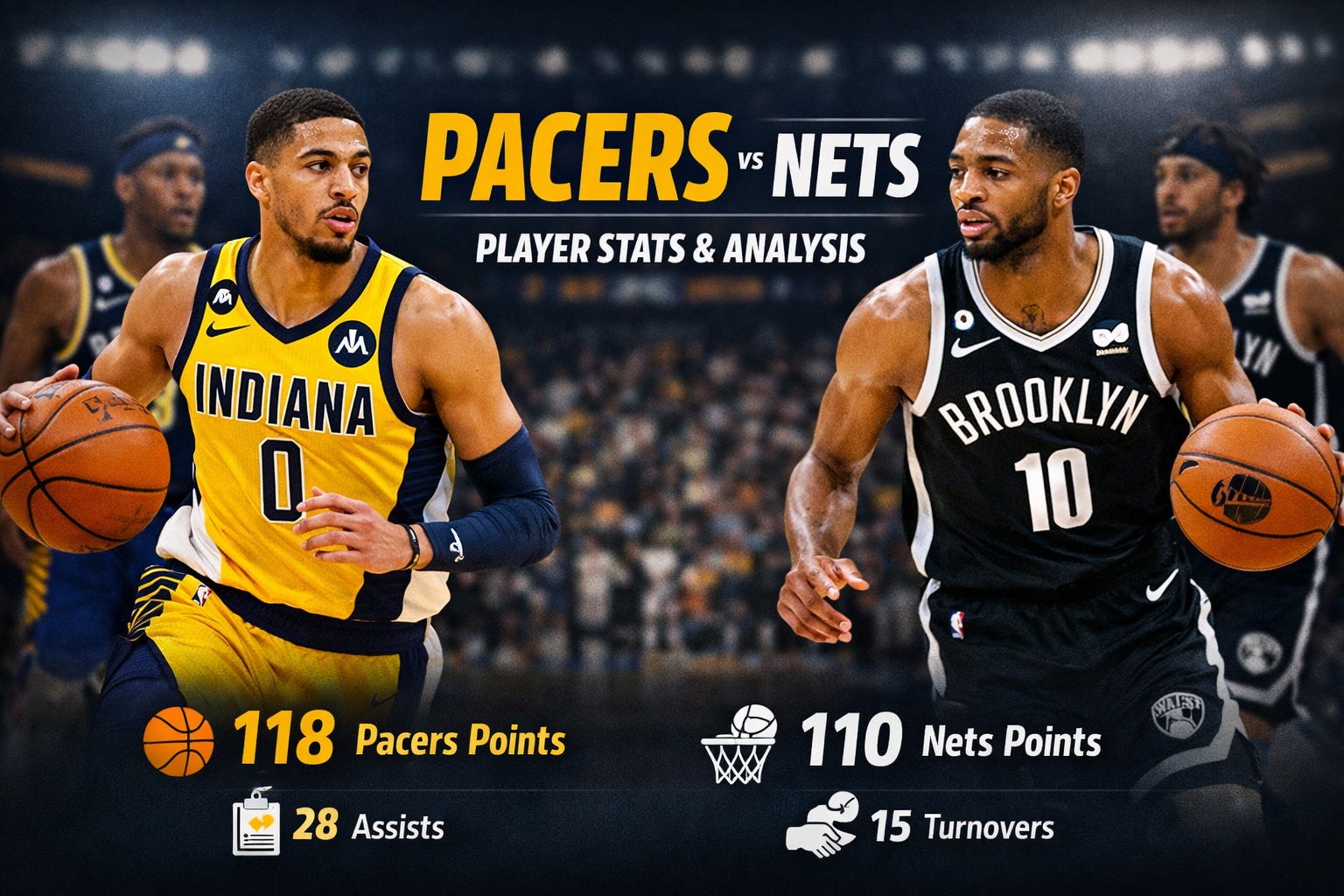 Pacers vs Brooklyn Nets Match Player Stats Analysis