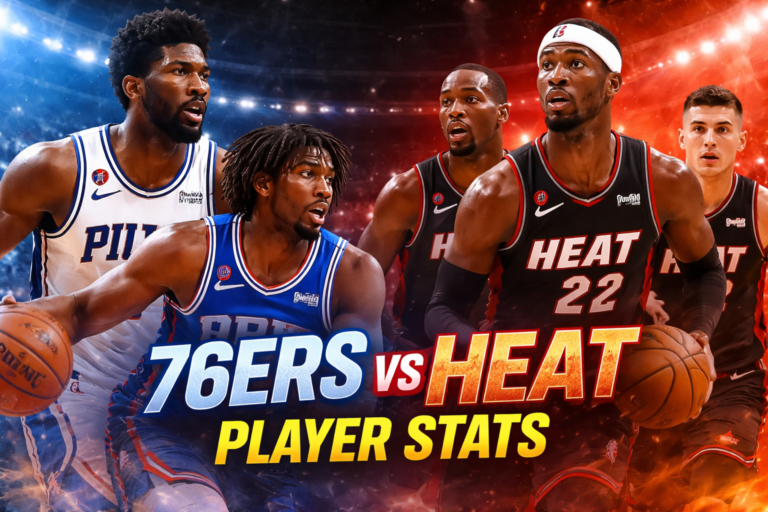 76ers vs Miami Heat Match Player Stats Breakdown